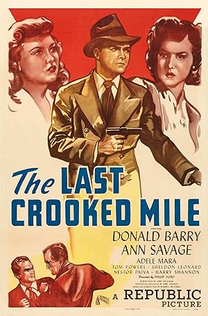 The Last Crooked Mile / Επικινδυνο Παιχνιδι (1946)