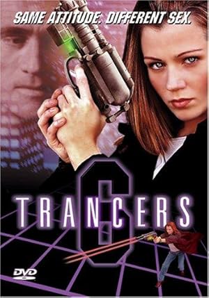 Trancers 6 / Ο Μπατσοσ Του Μελλοντοσ 6: Ζωη Μετα Το Θανατο (2002)
