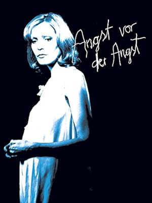 Ο Φοβοσ Του Φοβου / Fear of Fear / Angst vor der Angst (1975)