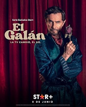 El Galán. La TV cambió, él no / The Heartthrob: TV Changed, He Didn't (2022)