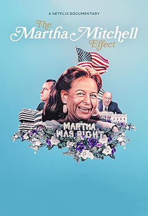 Το Φαινομενο Μαρθα Μιτσελ / The Martha Mitchell Effect (2022)