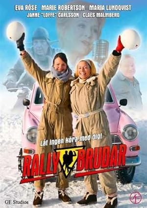 Rallybrudar / Rally Chicks (2008)