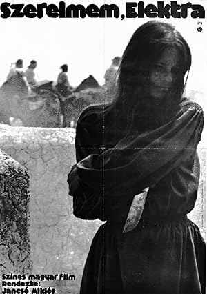 Για την Ηλέκτρα / Szerelmem, Elektra / Electra, My Love (1974)