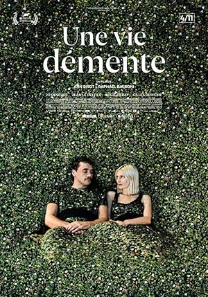 Παράφορη Ζωή / Une vie démente (2020)