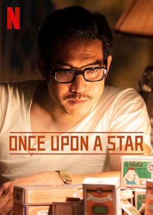 Μια Φορα Κι Εναν Καιρο, Ηταν Ενασ Σταρ / Once Upon a Star / Mon Rak Nak Pak (2023)