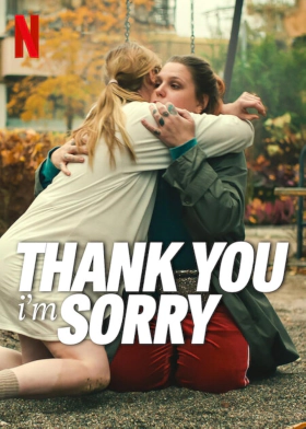 Thank You, I'm Sorry / Tack och forlat (2023)