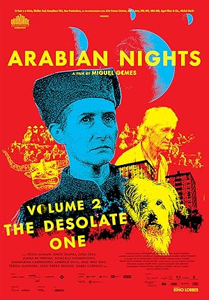 Χίλιες και μία νύχτες: Μέρος Β', Ο Έρημος / Arabian Nights: Volume 2 - The Desolate One / As Mil e Uma Noites: Volume 2, O Desolado (2015)
