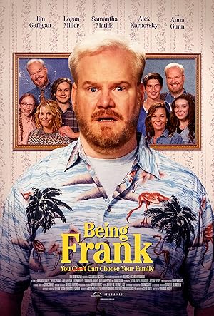 You Can Choose Your Family (2018) / Being Frank (2019)