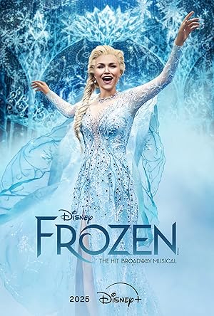 Frozen: The Hit Broadway Musical (2025)