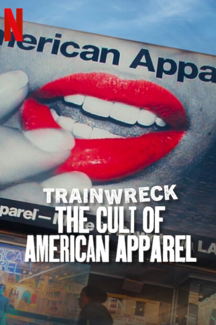 Trainwreck: The Cult of American Apparel (2025)