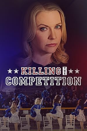 Killing the Competition (2025)