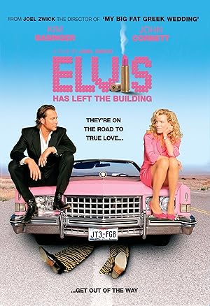 Elvis Has Left the Building (2004)