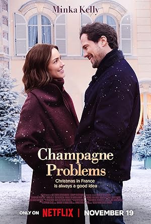Champagne Problems / Σαμπάνια στον Έρωτα (2025)